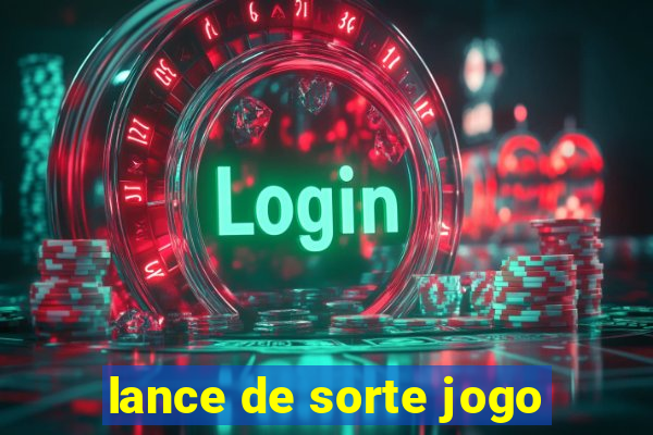 lance de sorte jogo