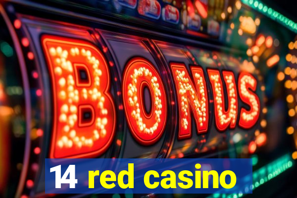 14 red casino