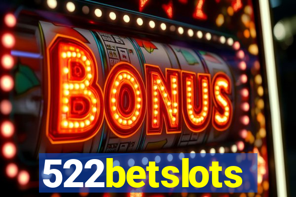 522betslots