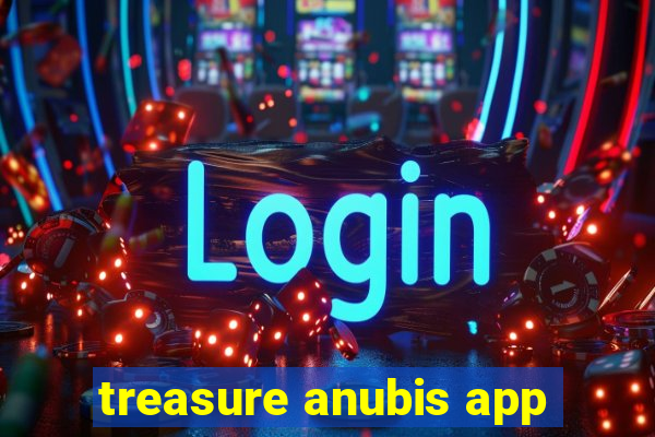 treasure anubis app