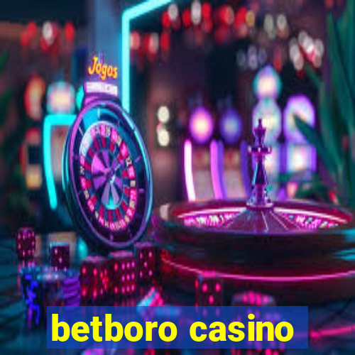 betboro casino