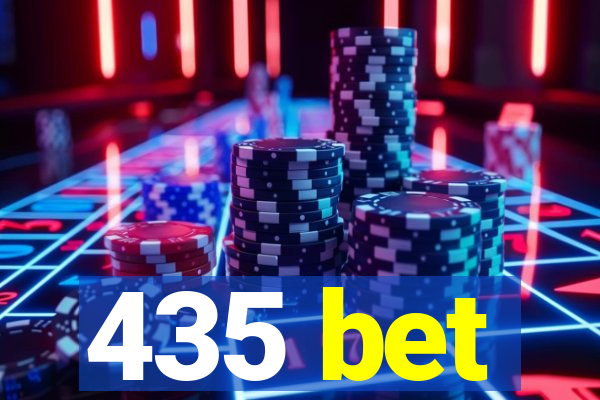 435 bet