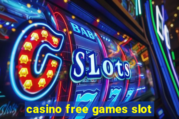 casino free games slot