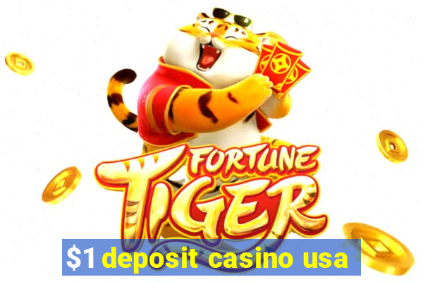 $1 deposit casino usa