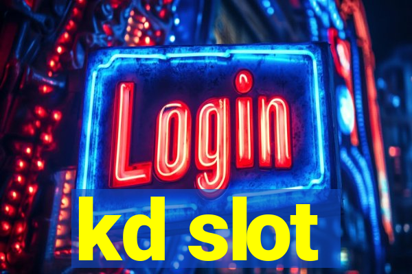 kd slot