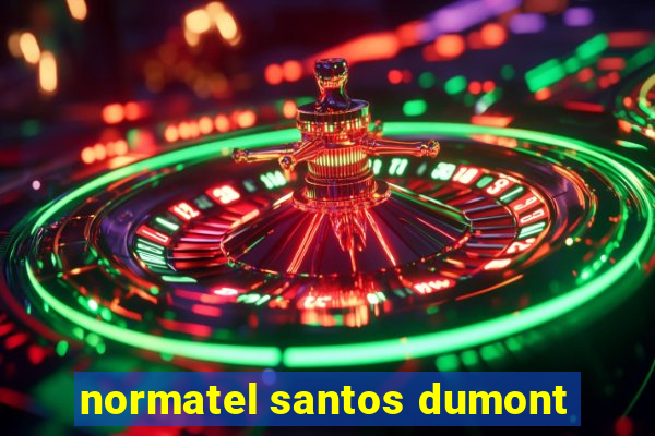 normatel santos dumont