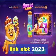 link slot 2023