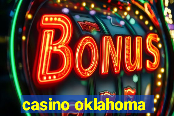 casino oklahoma