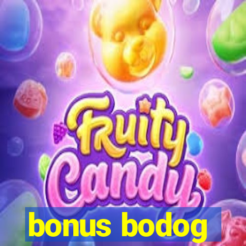 bonus bodog