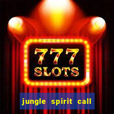 jungle spirit call of the wild slot review