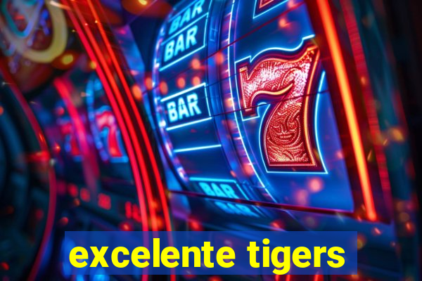 excelente tigers