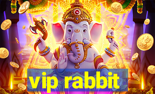 vip rabbit