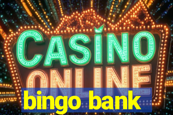 bingo bank