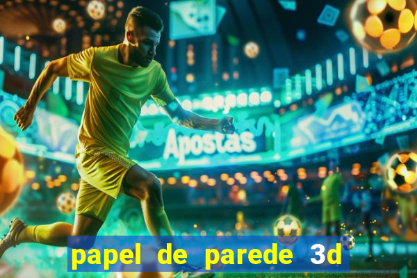 papel de parede 3d para pc