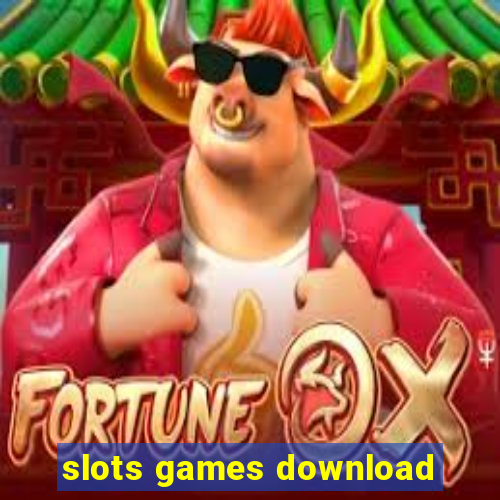 slots games download