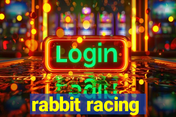 rabbit racing