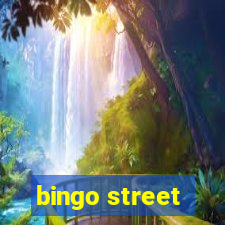 bingo street