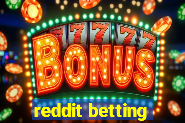 reddit betting