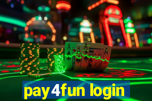 pay4fun login