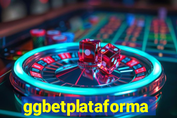 ggbetplataforma