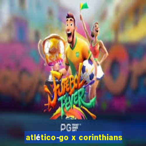 atlético-go x corinthians