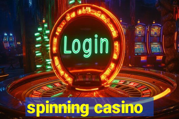 spinning casino