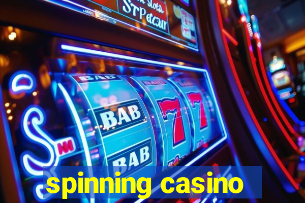 spinning casino