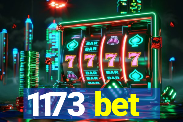 1173 bet