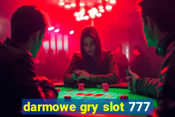 darmowe gry slot 777