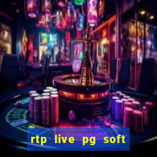 rtp live pg soft slot gac