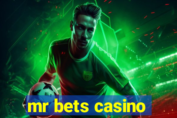 mr bets casino