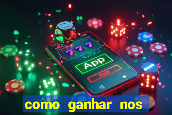 como ganhar nos jogos de cassino