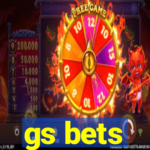 gs bets