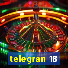 telegran 18