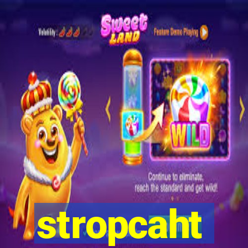 stropcaht