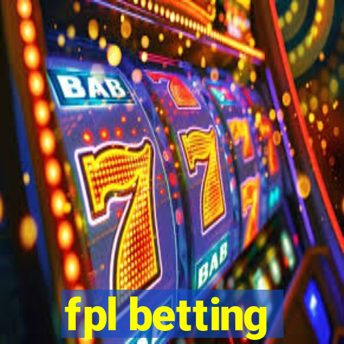 fpl betting