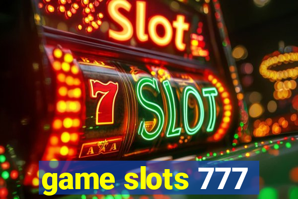 game slots 777