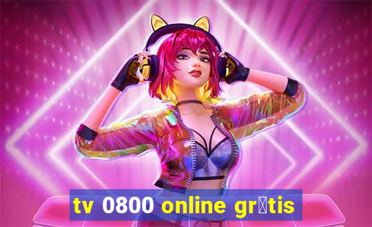 tv 0800 online gr谩tis