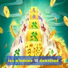 iso windows 10 download