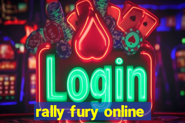 rally fury online