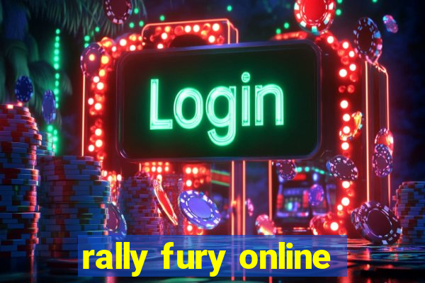 rally fury online