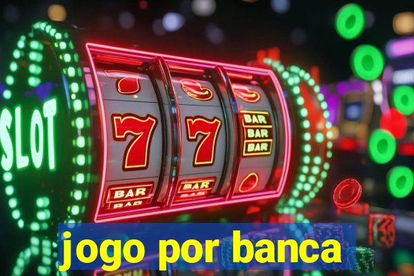 jogo por banca