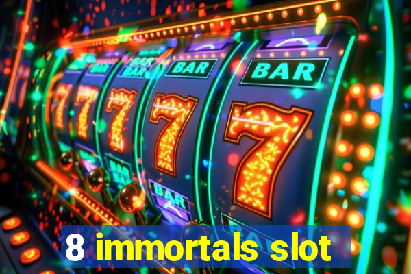 8 immortals slot