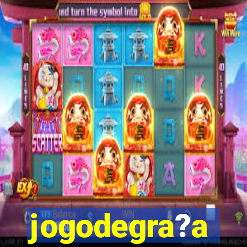 jogodegra?a