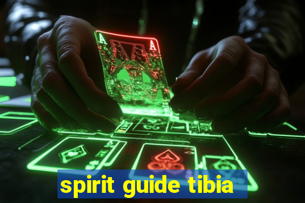 spirit guide tibia