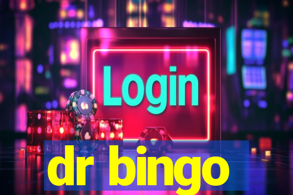 dr bingo