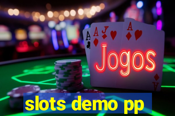 slots demo pp