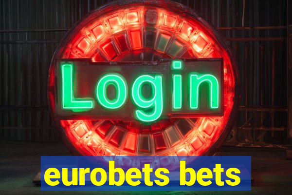 eurobets bets