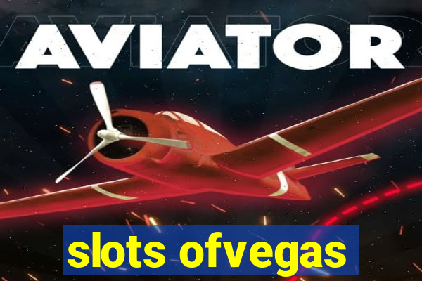 slots ofvegas