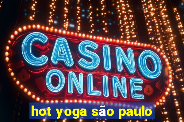 hot yoga são paulo